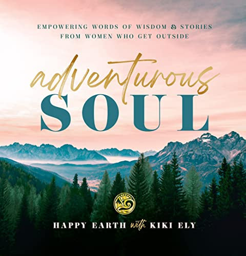 Adventurous Soul by Kiki Ely