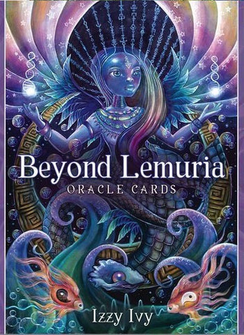 Beyond Lemuria Oracle Cards by Izzy Ivy