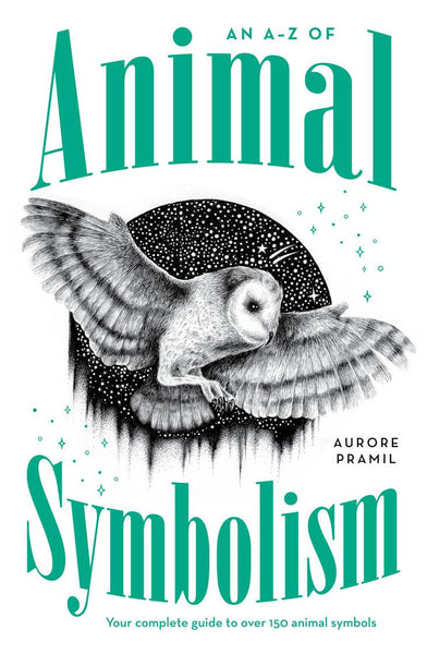 The A-Z of Animal Symbolism