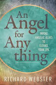 An Angel for Anything by Richard Webster