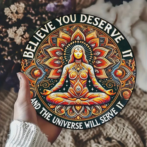 Believe You Deserve It