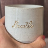 WOLF AND CLAY Ceramic Mug - Breathe without handle