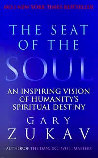 The Seat of the Soul New Edition