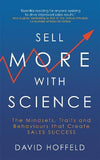 Sell More with Science by David Hoffeld