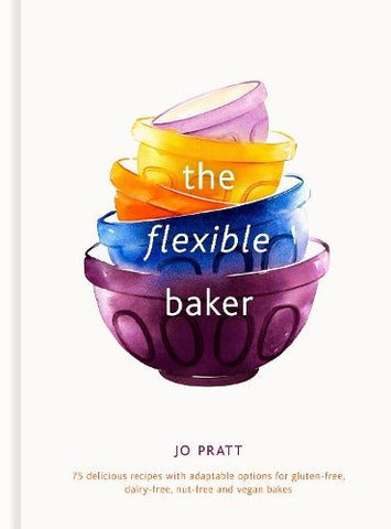 The Flexible Baker by Jo Pratt