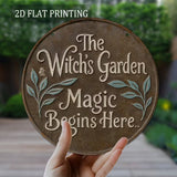 The Witch's Garden Magic Begins Here Round Metal Sign (20cm x 20cm)