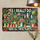 Yes I Really Do Need all these plants