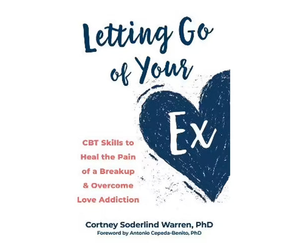 Letting Go of Your Ex