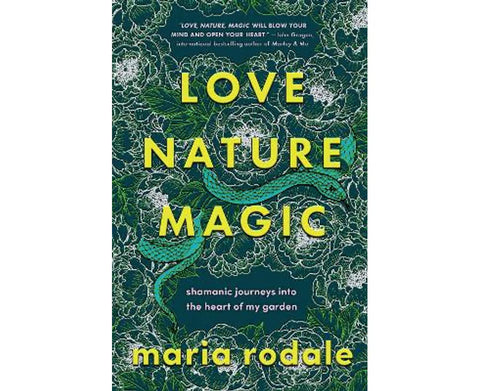 Love, Nature, Magic