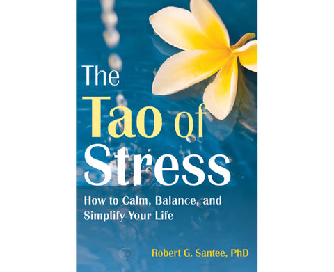 The Tao of Stress