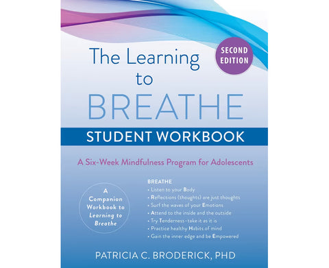 The Learning to Breathe Student Workbook