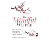 The Mindful Woman