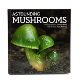 Astounding Mushrooms Book